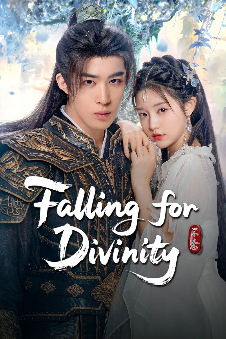 [END 24] Falling for Divinity (2025) English Subtitle Full Movie Free Watch And Download Eng Sub