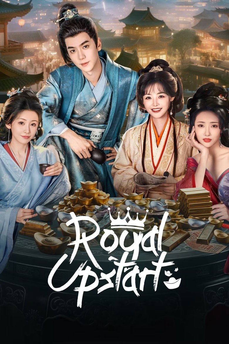 [END 26] Royal Upstart (2025) English Subtitle Full Movie Free Watch And Download Eng Sub